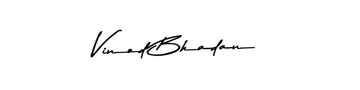 Design your own signature with our free online signature maker. With this signature software, you can create a handwritten (Asem Kandis PERSONAL USE) signature for name Vinod Bhadan. Vinod Bhadan signature style 9 images and pictures png
