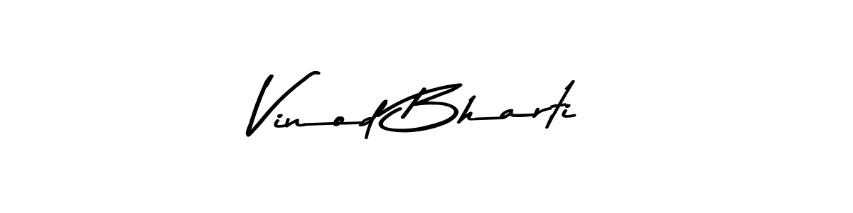 Create a beautiful signature design for name Vinod Bharti. With this signature (Asem Kandis PERSONAL USE) fonts, you can make a handwritten signature for free. Vinod Bharti signature style 9 images and pictures png