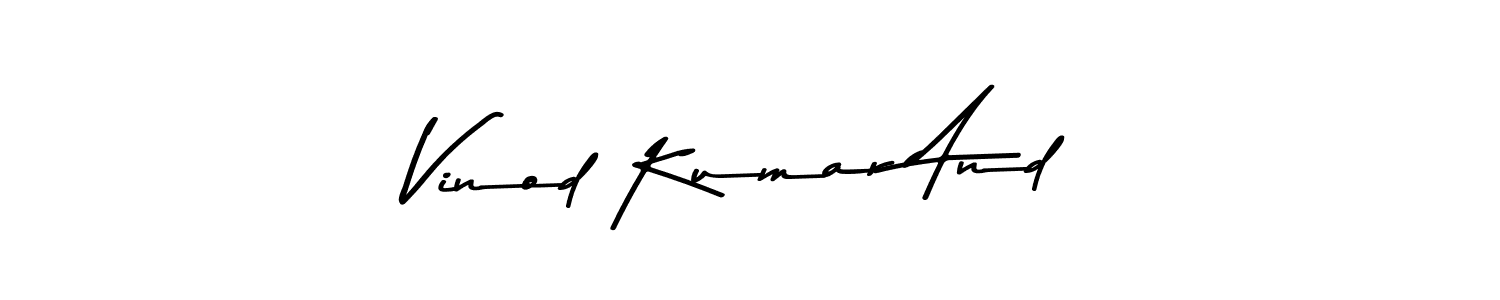How to make Vinod Kumar And signature? Asem Kandis PERSONAL USE is a professional autograph style. Create handwritten signature for Vinod Kumar And name. Vinod Kumar And signature style 9 images and pictures png