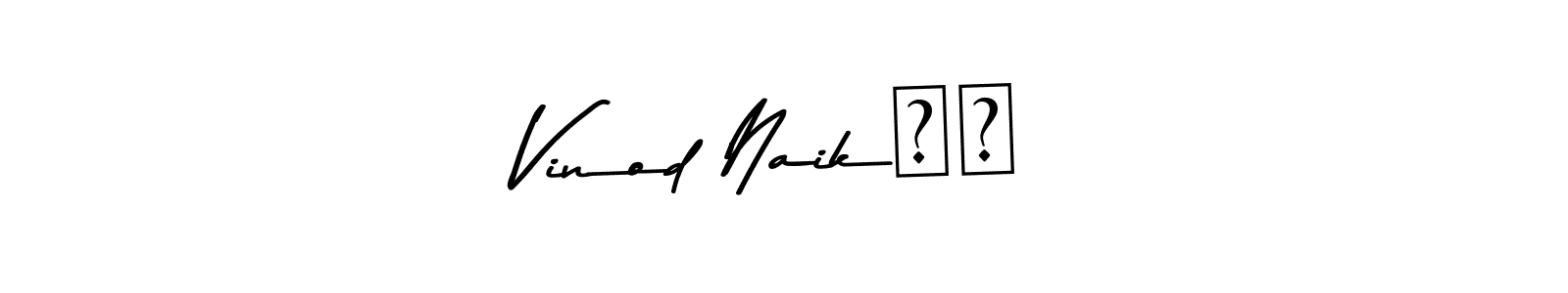 Make a beautiful signature design for name Vinod Naik❤️. With this signature (Asem Kandis PERSONAL USE) style, you can create a handwritten signature for free. Vinod Naik❤️ signature style 9 images and pictures png