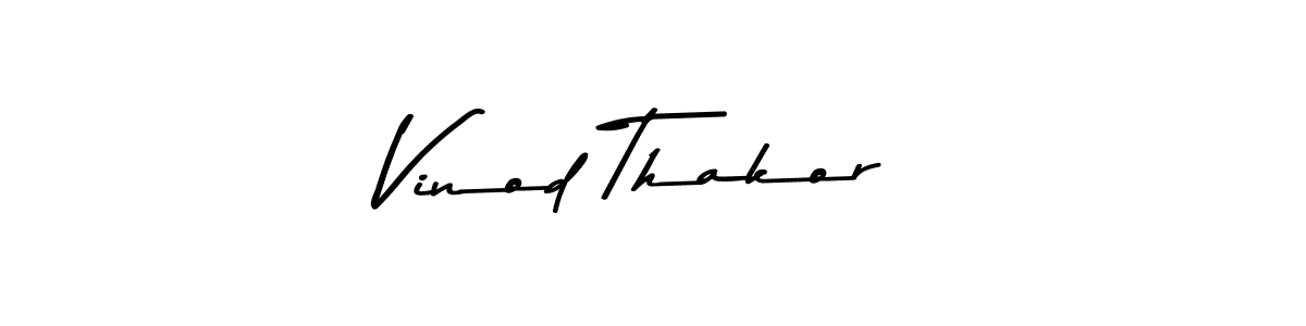 How to make Vinod Thakor signature? Asem Kandis PERSONAL USE is a professional autograph style. Create handwritten signature for Vinod Thakor name. Vinod Thakor signature style 9 images and pictures png