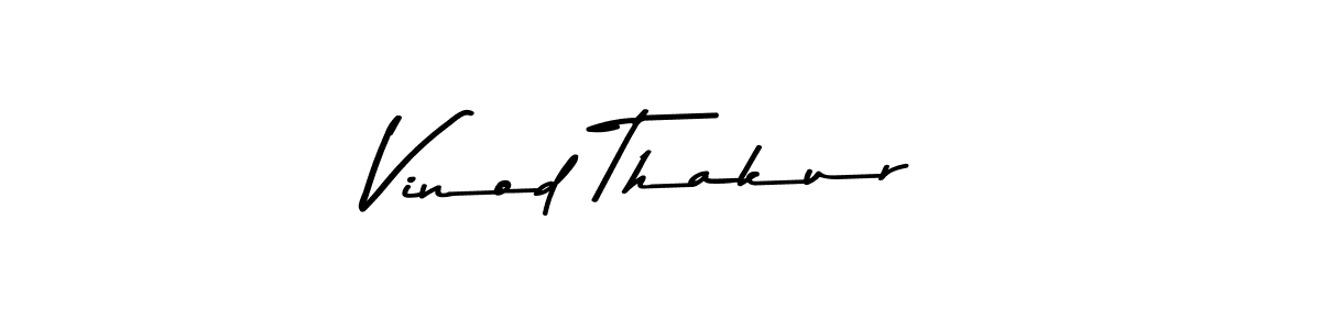 Vinod Thakur stylish signature style. Best Handwritten Sign (Asem Kandis PERSONAL USE) for my name. Handwritten Signature Collection Ideas for my name Vinod Thakur. Vinod Thakur signature style 9 images and pictures png