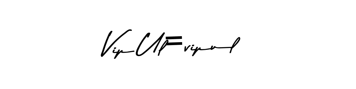 How to make Vip Ul=vipul signature? Asem Kandis PERSONAL USE is a professional autograph style. Create handwritten signature for Vip Ul=vipul name. Vip Ul=vipul signature style 9 images and pictures png