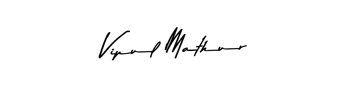 How to make Vipul Mathur name signature. Use Asem Kandis PERSONAL USE style for creating short signs online. This is the latest handwritten sign. Vipul Mathur signature style 9 images and pictures png