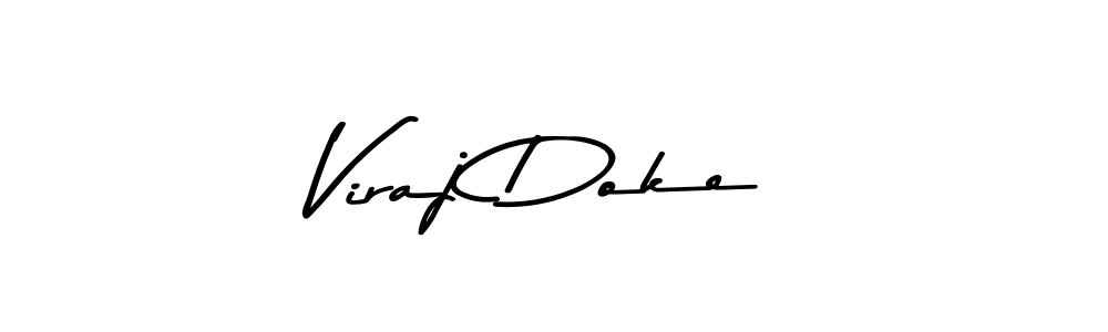 Also we have Viraj Doke name is the best signature style. Create professional handwritten signature collection using Asem Kandis PERSONAL USE autograph style. Viraj Doke signature style 9 images and pictures png