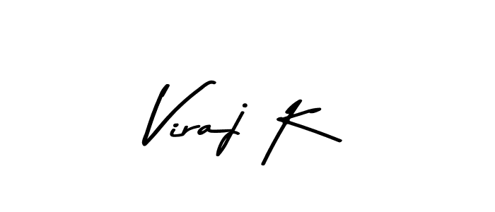 Create a beautiful signature design for name Viraj K. With this signature (Asem Kandis PERSONAL USE) fonts, you can make a handwritten signature for free. Viraj K signature style 9 images and pictures png