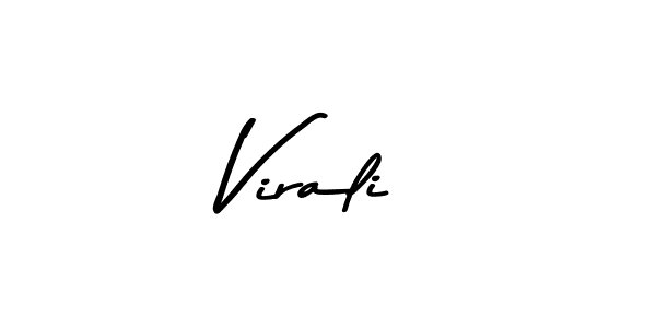 Create a beautiful signature design for name Virali. With this signature (Asem Kandis PERSONAL USE) fonts, you can make a handwritten signature for free. Virali signature style 9 images and pictures png