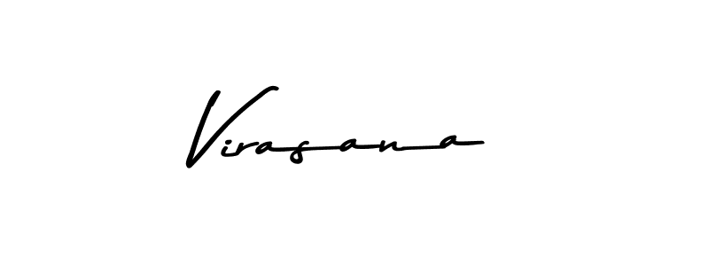 You should practise on your own different ways (Asem Kandis PERSONAL USE) to write your name (Virasana) in signature. don't let someone else do it for you. Virasana signature style 9 images and pictures png