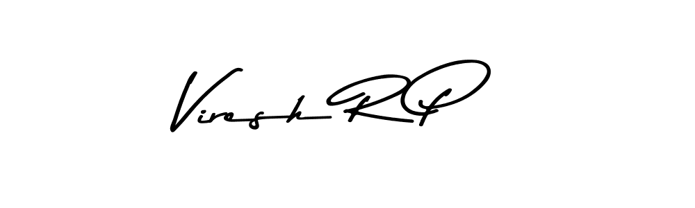 Create a beautiful signature design for name Viresh R P. With this signature (Asem Kandis PERSONAL USE) fonts, you can make a handwritten signature for free. Viresh R P signature style 9 images and pictures png