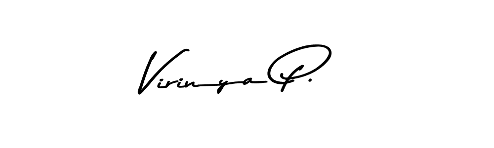 Check out images of Autograph of Virinya P. name. Actor Virinya P. Signature Style. Asem Kandis PERSONAL USE is a professional sign style online. Virinya P. signature style 9 images and pictures png