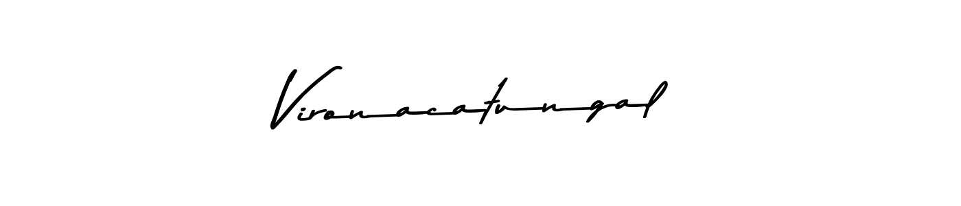 You should practise on your own different ways (Asem Kandis PERSONAL USE) to write your name (Vironacatungal) in signature. don't let someone else do it for you. Vironacatungal signature style 9 images and pictures png