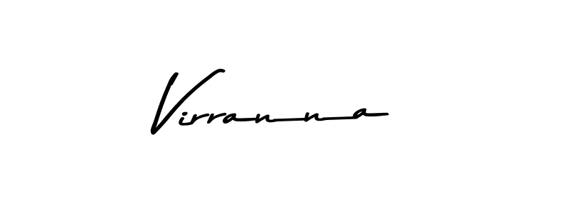 Create a beautiful signature design for name Virranna. With this signature (Asem Kandis PERSONAL USE) fonts, you can make a handwritten signature for free. Virranna signature style 9 images and pictures png