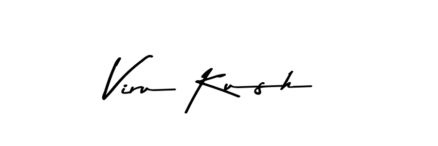 Also You can easily find your signature by using the search form. We will create Viru Kush name handwritten signature images for you free of cost using Asem Kandis PERSONAL USE sign style. Viru Kush signature style 9 images and pictures png