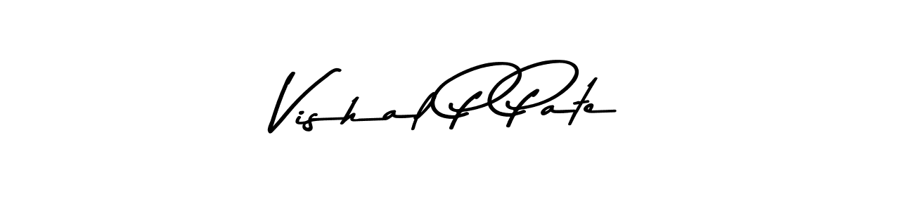 Vishal P Pate stylish signature style. Best Handwritten Sign (Asem Kandis PERSONAL USE) for my name. Handwritten Signature Collection Ideas for my name Vishal P Pate. Vishal P Pate signature style 9 images and pictures png