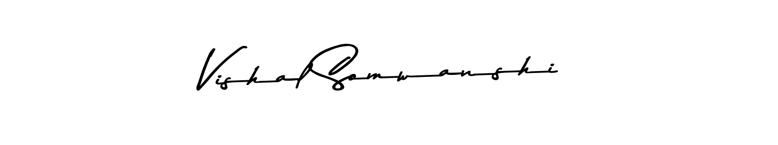 Create a beautiful signature design for name Vishal Somwanshi. With this signature (Asem Kandis PERSONAL USE) fonts, you can make a handwritten signature for free. Vishal Somwanshi signature style 9 images and pictures png
