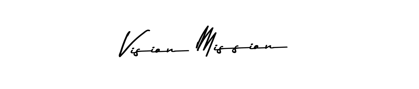 How to make Vision Mission signature? Asem Kandis PERSONAL USE is a professional autograph style. Create handwritten signature for Vision Mission name. Vision Mission signature style 9 images and pictures png
