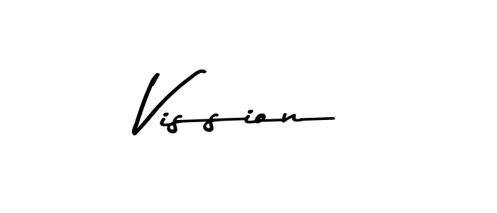 You should practise on your own different ways (Asem Kandis PERSONAL USE) to write your name (Vission) in signature. don't let someone else do it for you. Vission signature style 9 images and pictures png