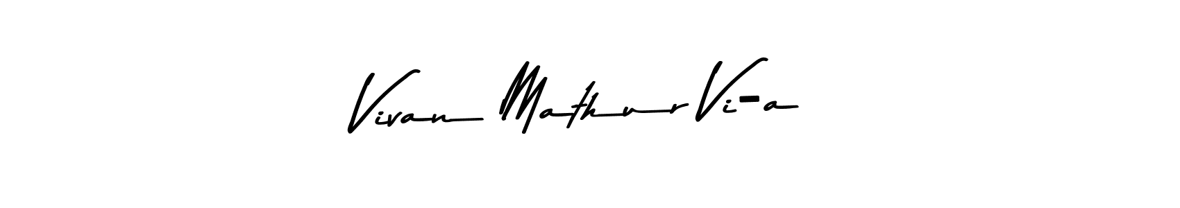 Make a beautiful signature design for name Vivan Mathur Vi-a. Use this online signature maker to create a handwritten signature for free. Vivan Mathur Vi-a signature style 9 images and pictures png