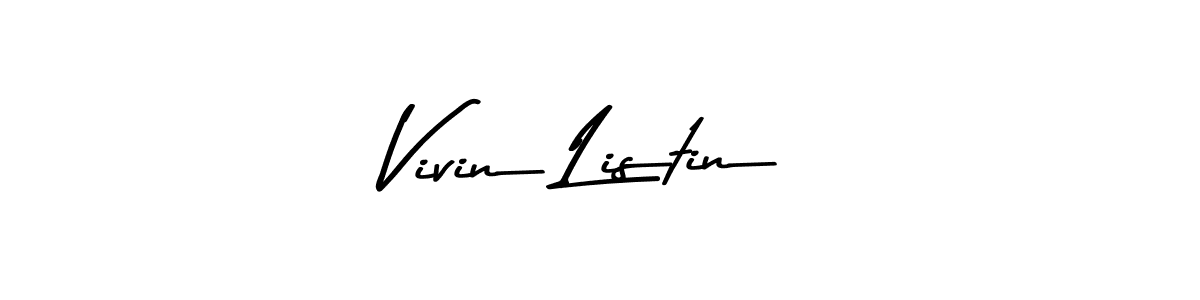 Design your own signature with our free online signature maker. With this signature software, you can create a handwritten (Asem Kandis PERSONAL USE) signature for name Vivin Listin. Vivin Listin signature style 9 images and pictures png
