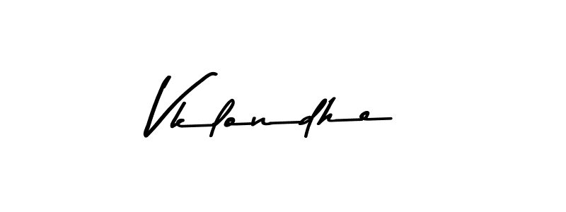 Vklondhe stylish signature style. Best Handwritten Sign (Asem Kandis PERSONAL USE) for my name. Handwritten Signature Collection Ideas for my name Vklondhe. Vklondhe signature style 9 images and pictures png