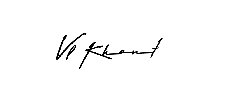 Check out images of Autograph of Vl Khant name. Actor Vl Khant Signature Style. Asem Kandis PERSONAL USE is a professional sign style online. Vl Khant signature style 9 images and pictures png