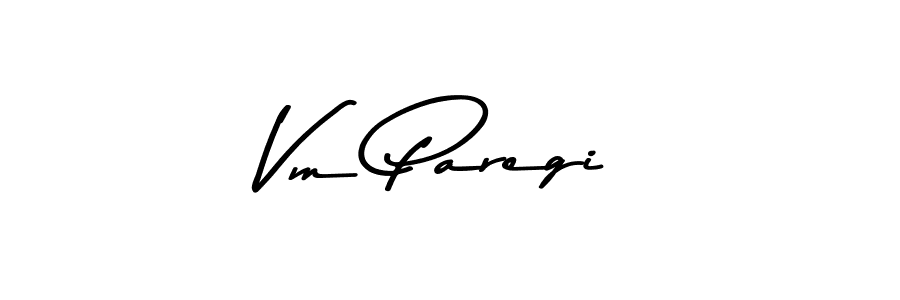 Design your own signature with our free online signature maker. With this signature software, you can create a handwritten (Asem Kandis PERSONAL USE) signature for name Vm Paregi. Vm Paregi signature style 9 images and pictures png