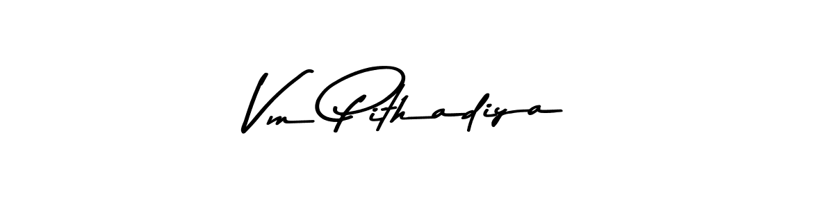Asem Kandis PERSONAL USE is a professional signature style that is perfect for those who want to add a touch of class to their signature. It is also a great choice for those who want to make their signature more unique. Get Vm Pithadiya name to fancy signature for free. Vm Pithadiya signature style 9 images and pictures png