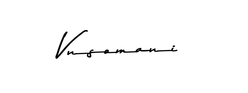 How to make Vnsomani signature? Asem Kandis PERSONAL USE is a professional autograph style. Create handwritten signature for Vnsomani name. Vnsomani signature style 9 images and pictures png