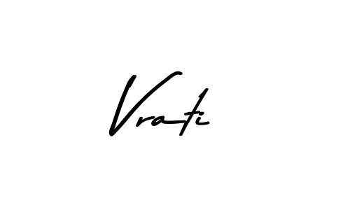 Design your own signature with our free online signature maker. With this signature software, you can create a handwritten (Asem Kandis PERSONAL USE) signature for name Vrati. Vrati signature style 9 images and pictures png