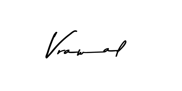 if you are searching for the best signature style for your name Vrawal. so please give up your signature search. here we have designed multiple signature styles  using Asem Kandis PERSONAL USE. Vrawal signature style 9 images and pictures png