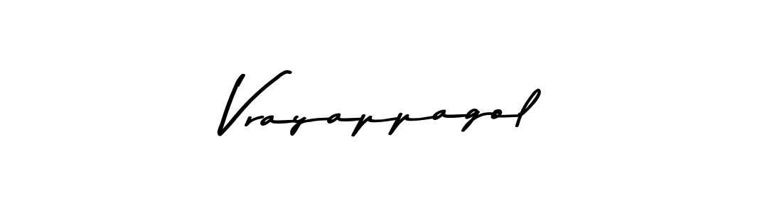 You should practise on your own different ways (Asem Kandis PERSONAL USE) to write your name (Vrayappagol) in signature. don't let someone else do it for you. Vrayappagol signature style 9 images and pictures png