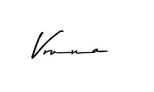 Make a short Vruna signature style. Manage your documents anywhere anytime using Asem Kandis PERSONAL USE. Create and add eSignatures, submit forms, share and send files easily. Vruna signature style 9 images and pictures png