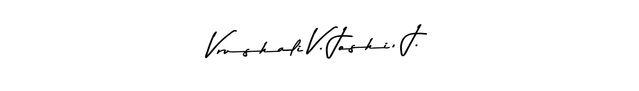 Make a beautiful signature design for name Vrushali V. Joshi, J.. Use this online signature maker to create a handwritten signature for free. Vrushali V. Joshi, J. signature style 9 images and pictures png