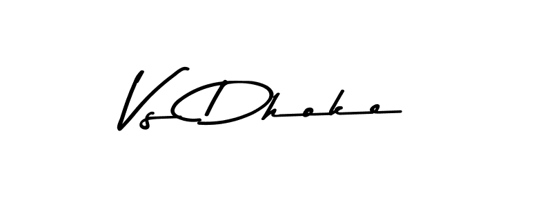 How to make Vs Dhoke name signature. Use Asem Kandis PERSONAL USE style for creating short signs online. This is the latest handwritten sign. Vs Dhoke signature style 9 images and pictures png