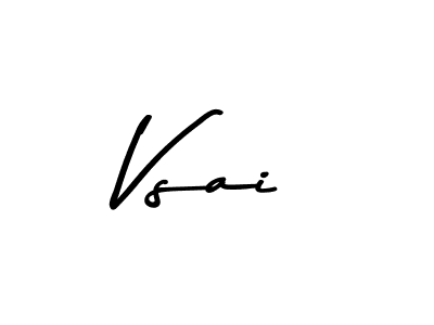 Create a beautiful signature design for name Vsai. With this signature (Asem Kandis PERSONAL USE) fonts, you can make a handwritten signature for free. Vsai signature style 9 images and pictures png