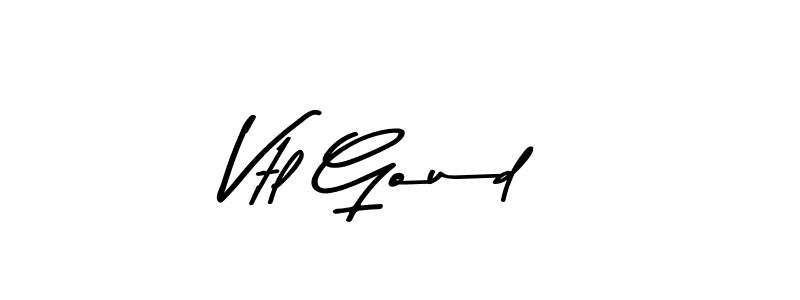 Make a short Vtl Goud signature style. Manage your documents anywhere anytime using Asem Kandis PERSONAL USE. Create and add eSignatures, submit forms, share and send files easily. Vtl Goud signature style 9 images and pictures png