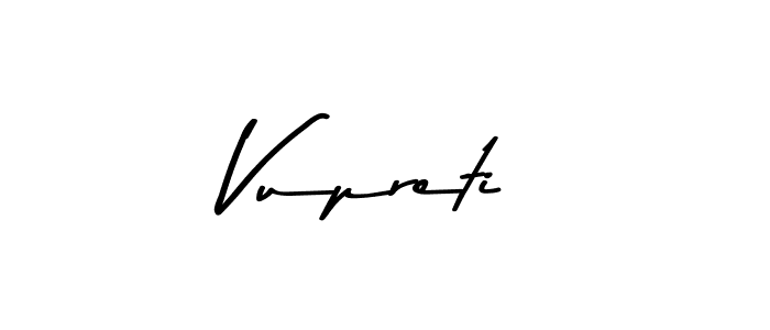 Create a beautiful signature design for name Vupreti. With this signature (Asem Kandis PERSONAL USE) fonts, you can make a handwritten signature for free. Vupreti signature style 9 images and pictures png