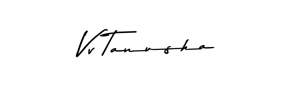 Make a beautiful signature design for name Vv Tanusha. With this signature (Asem Kandis PERSONAL USE) style, you can create a handwritten signature for free. Vv Tanusha signature style 9 images and pictures png