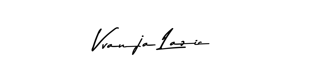 Use a signature maker to create a handwritten signature online. With this signature software, you can design (Asem Kandis PERSONAL USE) your own signature for name Vvanja Lazic. Vvanja Lazic signature style 9 images and pictures png