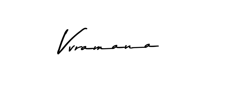 Also You can easily find your signature by using the search form. We will create Vvramana name handwritten signature images for you free of cost using Asem Kandis PERSONAL USE sign style. Vvramana signature style 9 images and pictures png