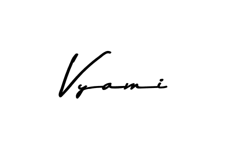 Make a beautiful signature design for name Vyami. With this signature (Asem Kandis PERSONAL USE) style, you can create a handwritten signature for free. Vyami signature style 9 images and pictures png