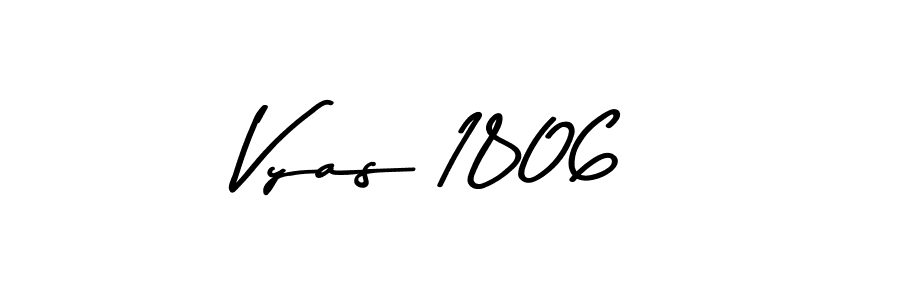 Also we have Vyas 1806 name is the best signature style. Create professional handwritten signature collection using Asem Kandis PERSONAL USE autograph style. Vyas 1806 signature style 9 images and pictures png