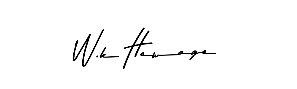 Design your own signature with our free online signature maker. With this signature software, you can create a handwritten (Asem Kandis PERSONAL USE) signature for name W.k Hewage. W.k Hewage signature style 9 images and pictures png