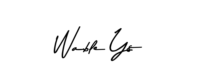 Create a beautiful signature design for name Wable Ys. With this signature (Asem Kandis PERSONAL USE) fonts, you can make a handwritten signature for free. Wable Ys signature style 9 images and pictures png