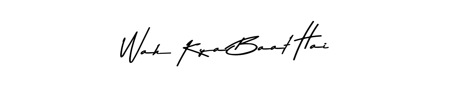 How to make Wah Kya Baat Hai signature? Asem Kandis PERSONAL USE is a professional autograph style. Create handwritten signature for Wah Kya Baat Hai name. Wah Kya Baat Hai signature style 9 images and pictures png