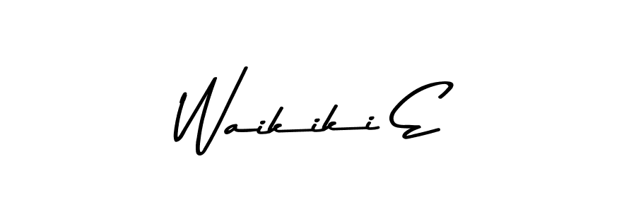 Also we have Waikiki E name is the best signature style. Create professional handwritten signature collection using Asem Kandis PERSONAL USE autograph style. Waikiki E signature style 9 images and pictures png