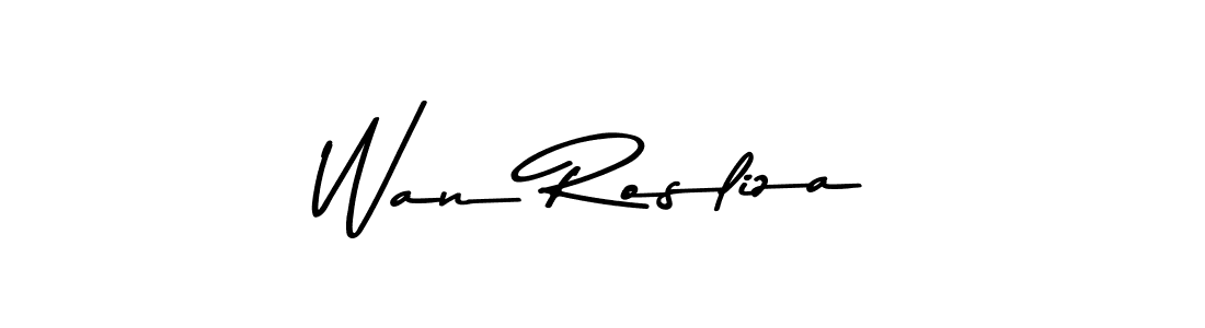Create a beautiful signature design for name Wan Rosliza. With this signature (Asem Kandis PERSONAL USE) fonts, you can make a handwritten signature for free. Wan Rosliza signature style 9 images and pictures png