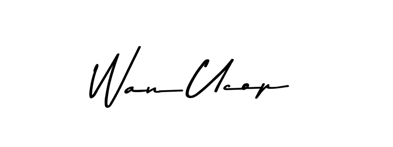 Wan Ucop stylish signature style. Best Handwritten Sign (Asem Kandis PERSONAL USE) for my name. Handwritten Signature Collection Ideas for my name Wan Ucop. Wan Ucop signature style 9 images and pictures png