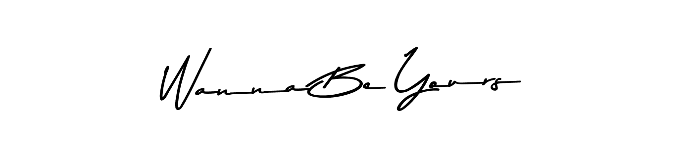 Also You can easily find your signature by using the search form. We will create Wanna Be Yours name handwritten signature images for you free of cost using Asem Kandis PERSONAL USE sign style. Wanna Be Yours signature style 9 images and pictures png