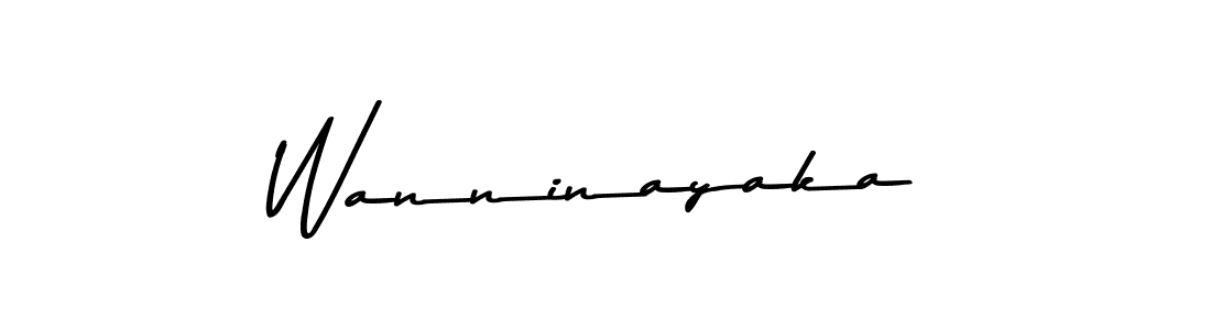 Use a signature maker to create a handwritten signature online. With this signature software, you can design (Asem Kandis PERSONAL USE) your own signature for name Wanninayaka. Wanninayaka signature style 9 images and pictures png